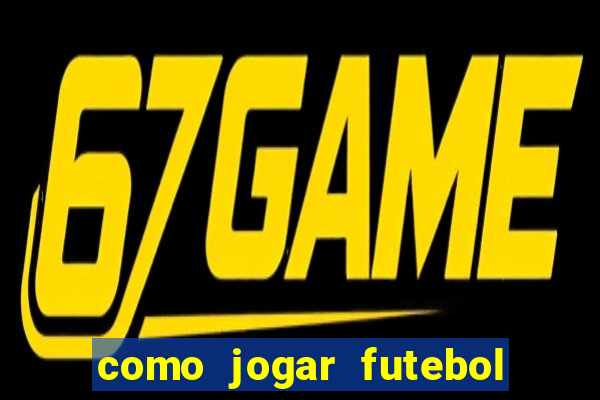 como jogar futebol na cidade vizinha the sims